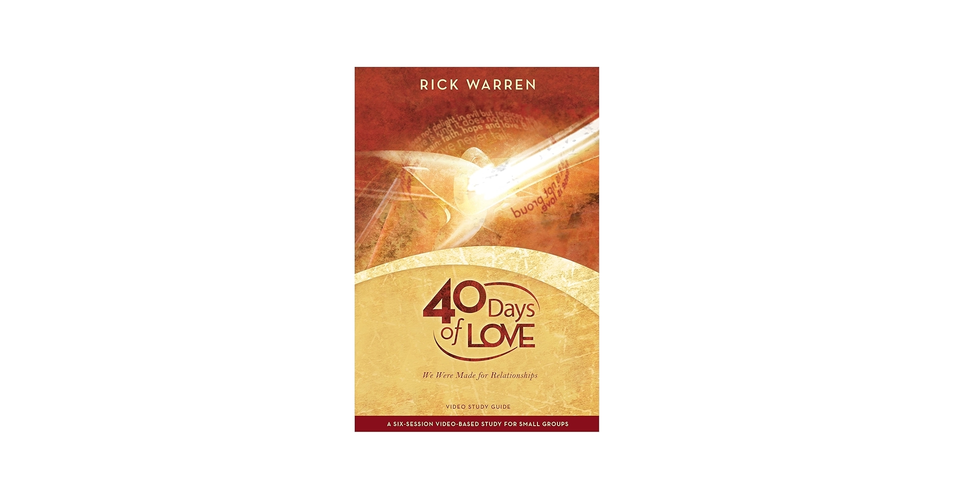 40 Days Of Love Bible Study Guide We Were Made For Relationships Warren Rick 9780310326878 Amazon Books