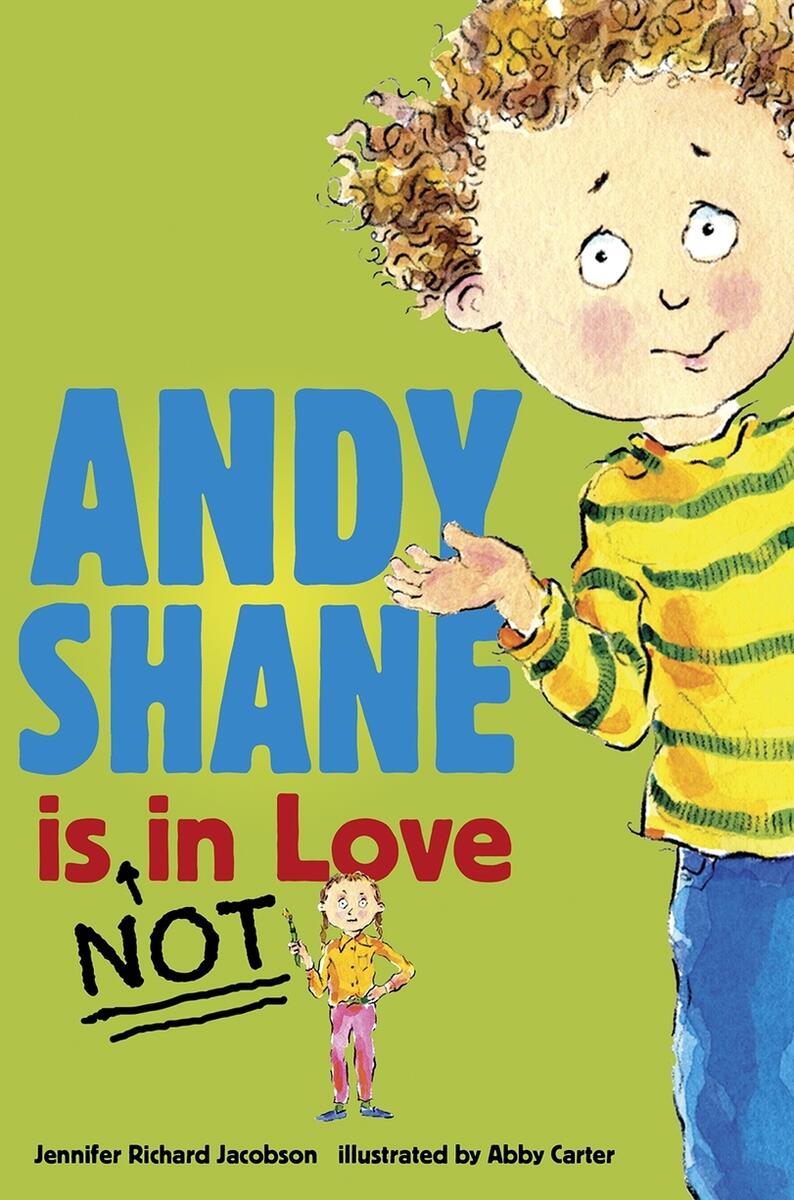 Andy Shane Is NOT In Love Walker Books Australia Andy Shane Is NOT In Love Walker Books Australia