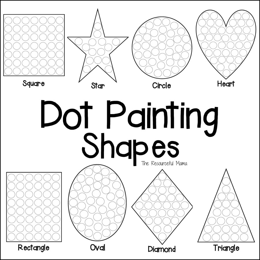 Shapes Dot Painting Free Printable The Resourceful Mama Free Custom Printable Preschool Worksheet Templates Canva