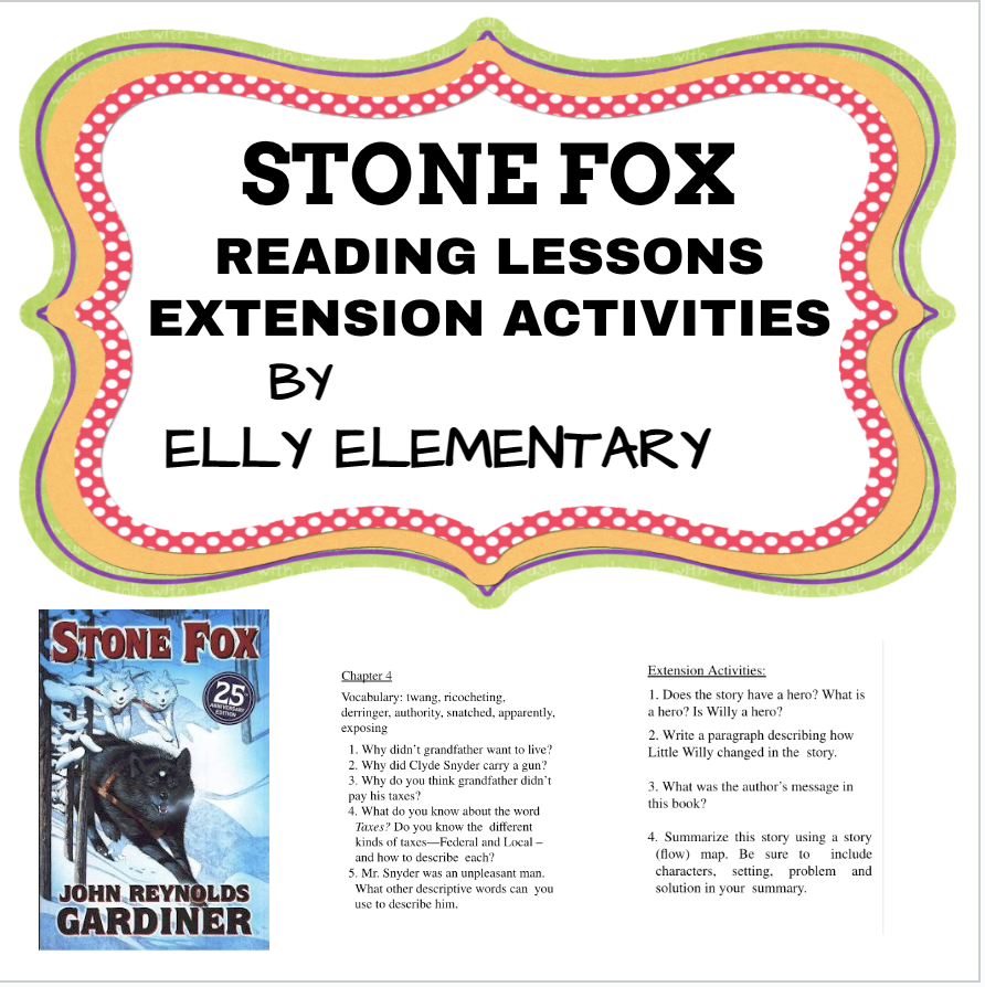 STONE FOX BY JOHN REYNOLDS GARDINER READING LESSONS ACTIVITIES UNIT Made By Teachers