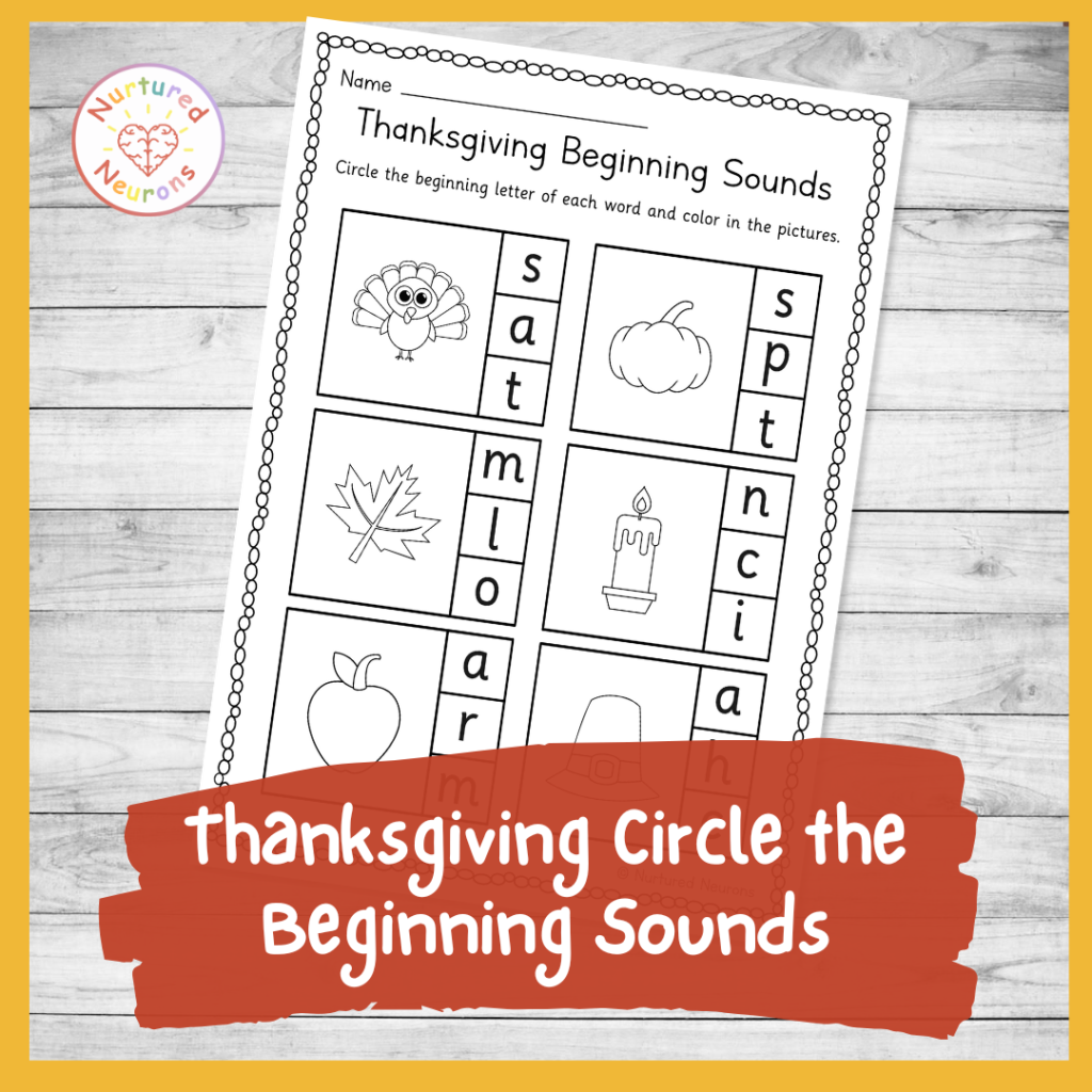 Thanksgiving Circle The Beginning Sounds Worksheet Printable Phonics Nurtured Neurons Thanksgiving Circle The Beginning Sounds Worksheet Printable Phonics Nurtured Neurons