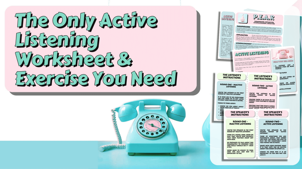 The Only Active Listening Worksheet You Need The Only Active Listening Worksheet You Need