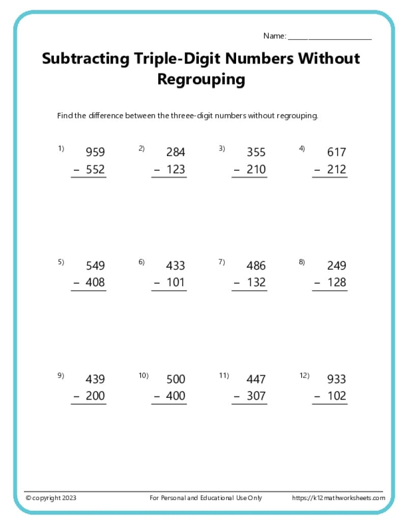 Triple Digit Subtraction Without Regrouping K12 Math Worksheets Triple Digit Subtraction Without Regrouping K12 Math Worksheets