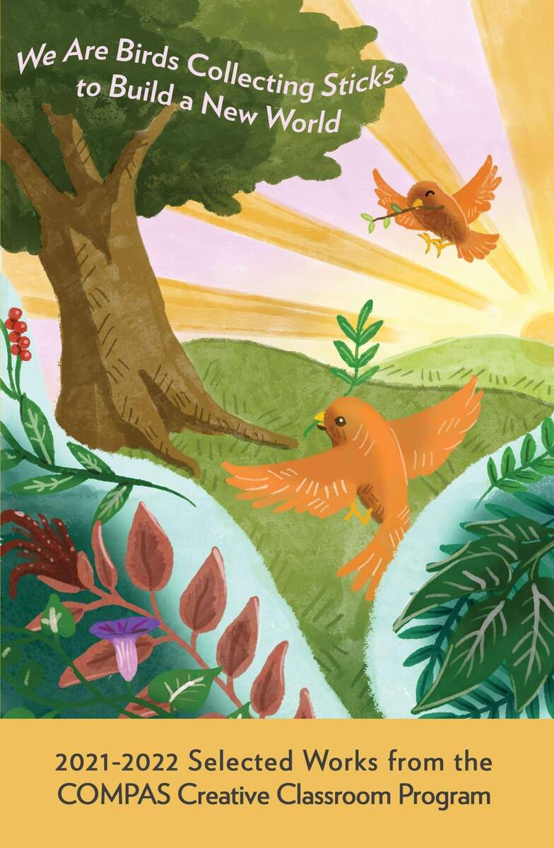 We Are Birds Collecting Sticks To Build A New World By COMPAS Issuu We Are Birds Collecting Sticks To Build A New World By COMPAS Issuu